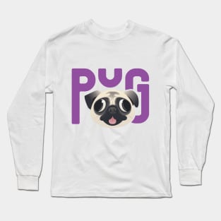 Silly Pug, Dumb but Cute, Pug Life Long Sleeve T-Shirt